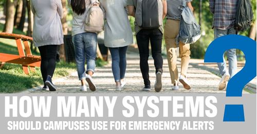 How Many Systems Should Campuses Use for Emergency Alerts?