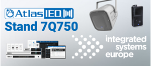 AtlasIED Showcases Full Portfolio of EN54-24 Approved Solutions at ISE 2022