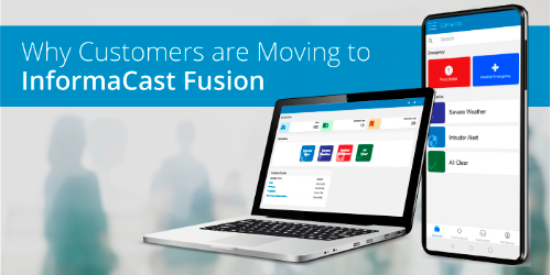 10 Benefits InformaCast Advanced Customers Gain When They Move to InformaCast Fusion